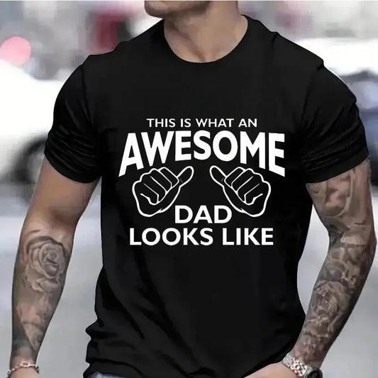 Casual T-Shirt - "This Is What An Awesome Dad Looks Like"