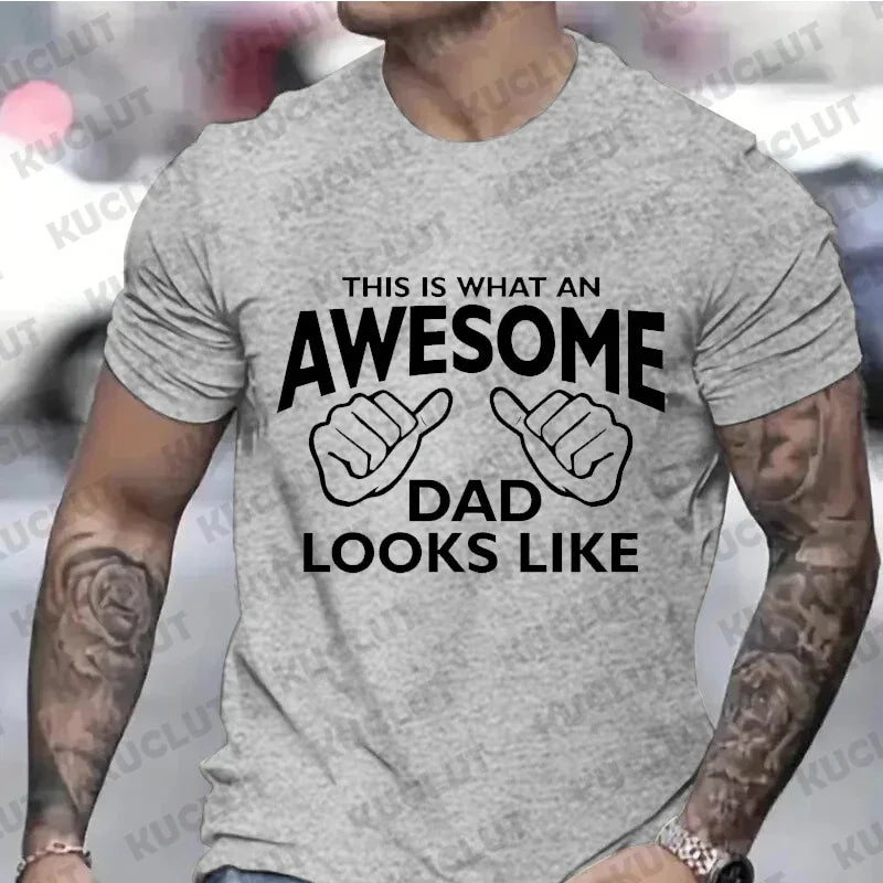 Casual T-Shirt - "This Is What An Awesome Dad Looks Like"
