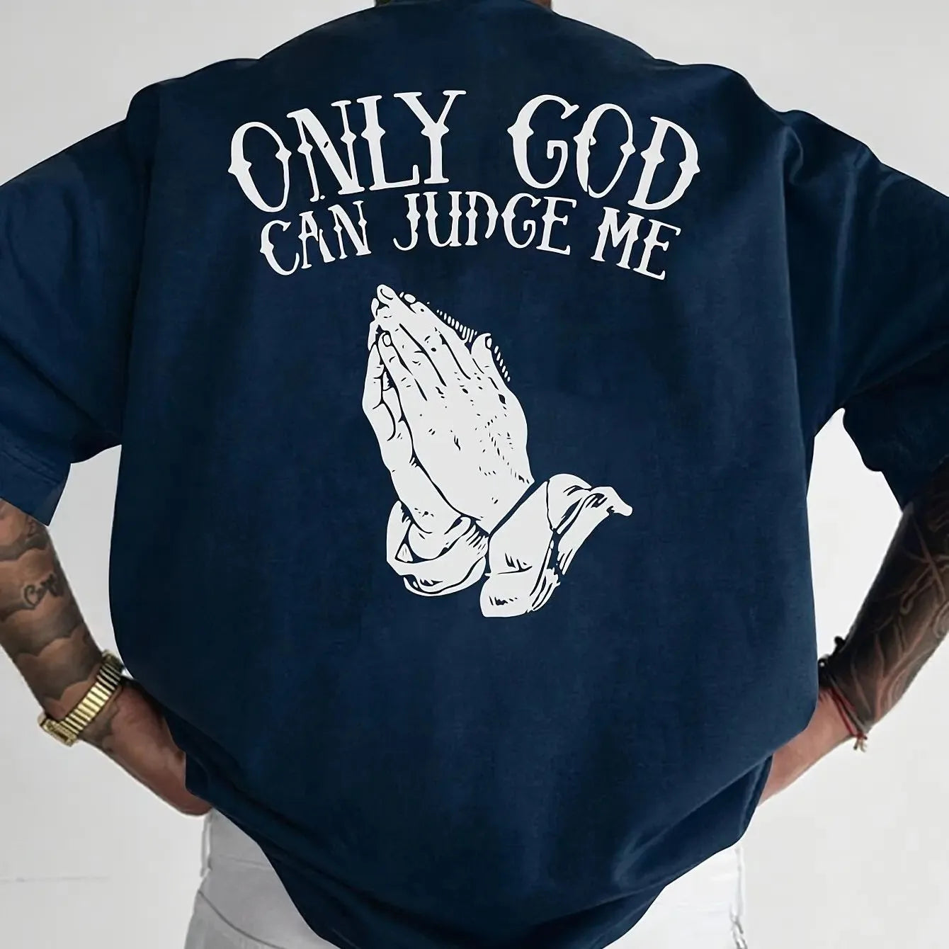 "Only GOD Can Judge Me" Casual T-Shirt