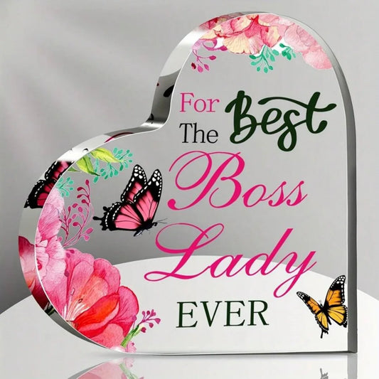 Beautiful Keepsake - Heart Shaped Acrylic Decor - "Boss Lady"