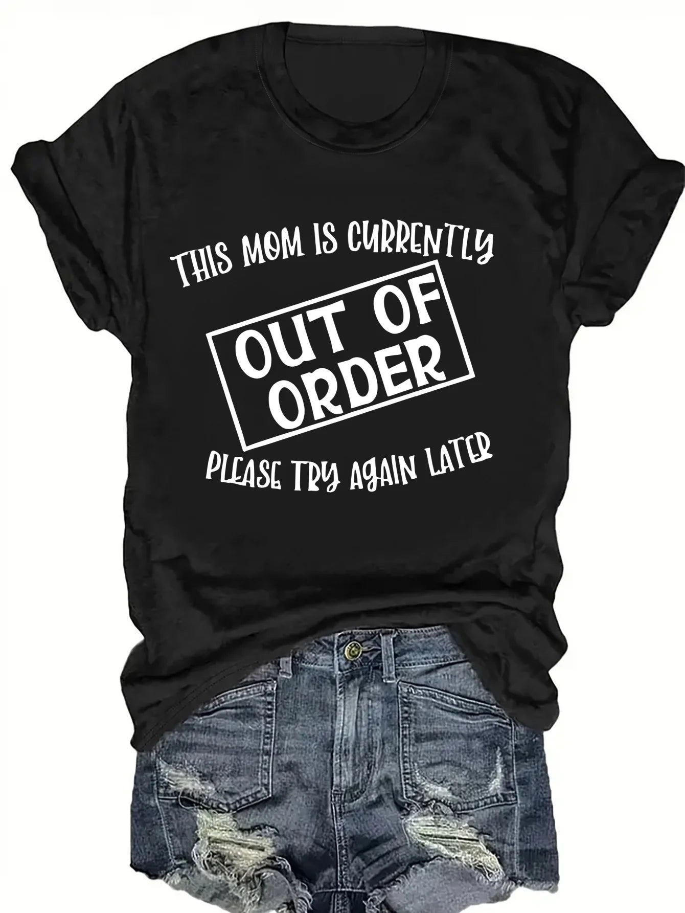 Women's Funny Tee - "This Mom Is Out Of Order" (7 colors available)