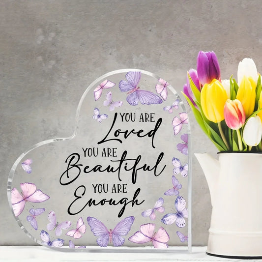 Keepsake Acrylic Heart-Shaped Decor Plaque - "You Are..."