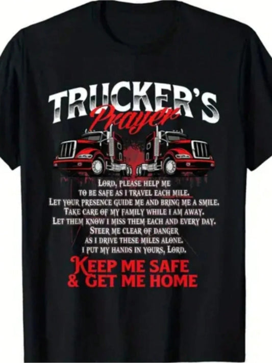 Truckers Prayer Graphic T-Shirt "Keep Me Safe & Get Me Home"