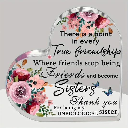 Keepsake Acrylic Heart-Shaped Decor Plaque - "True Friendship...To Sisters"