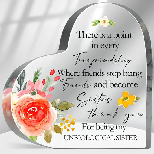 Keepsake Acrylic Heart-Shaped Decor Plaque - "Friends...To Sisters"
