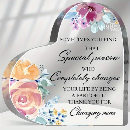 Keepsake Heart-Shaped Acrylic Decor - "Special Person...Changing Mine"