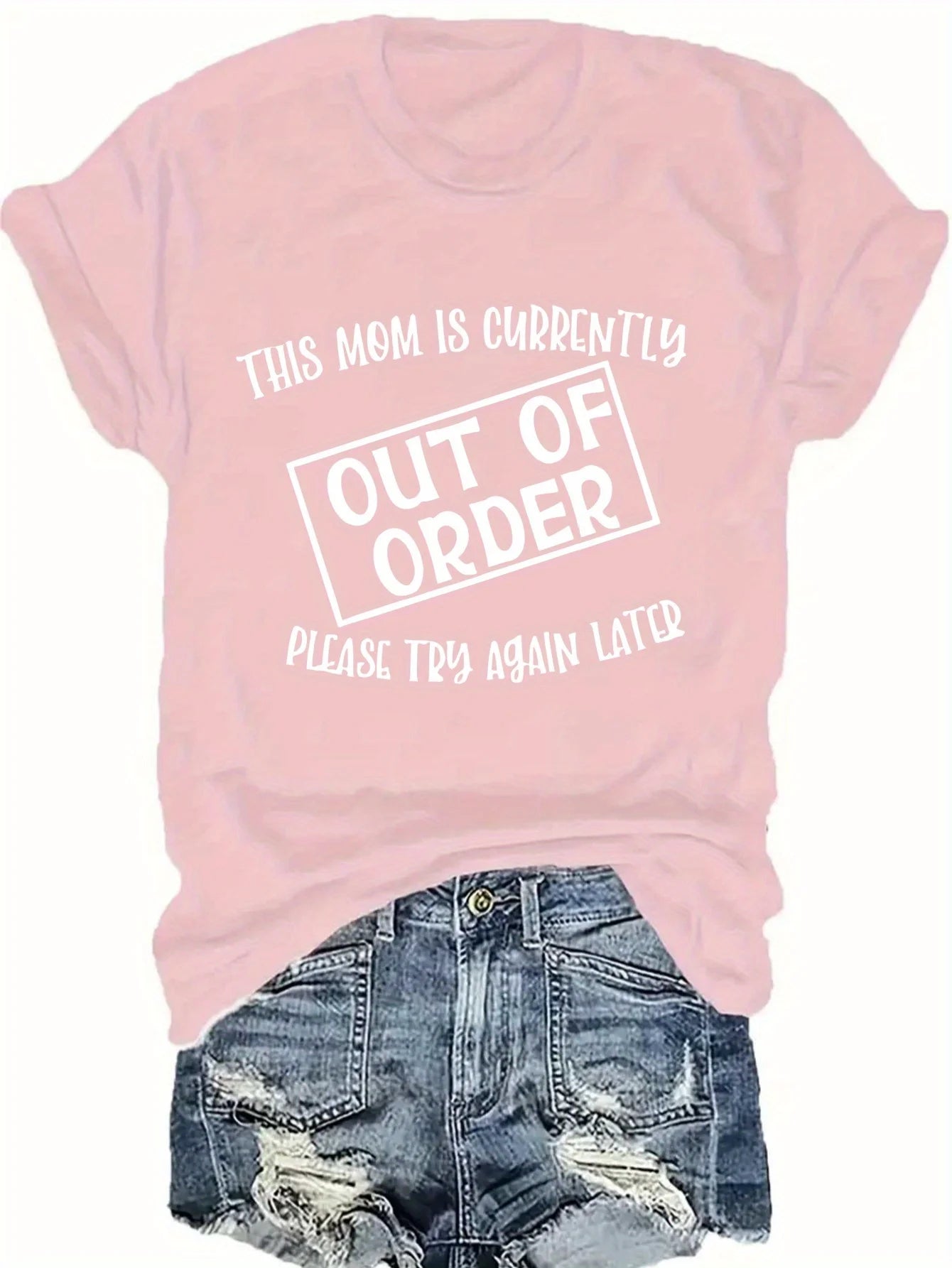 Women's Funny Tee - "This Mom Is Out Of Order" (7 colors available)